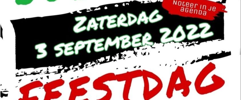 GROOT JUBILEUM FEEST OP 3 SEPTEMBER 2022…